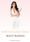 How to Start Your Beauty Business